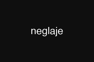 neglaje