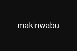 makinwabu