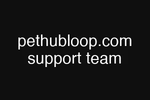 pethubloop.com support team