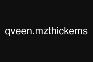 qveen.mzthickems